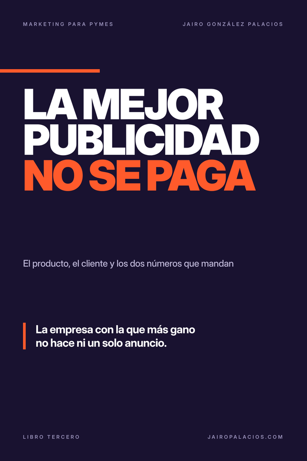 Portada de «La mejor publicidad no se paga», de Jairo González Palacios